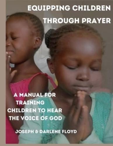 Equipping Children Through Prayer