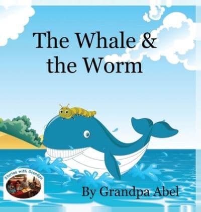 The Whale & The Worm