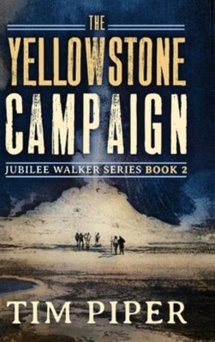 The Yellowstone Campaign