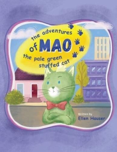 The Adventures of Mao the Pale Green Stuffed Cat