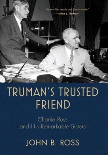 Truman's Trusted Friend