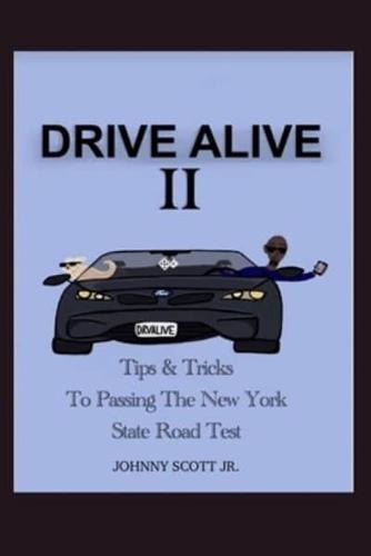 Drive Alive II