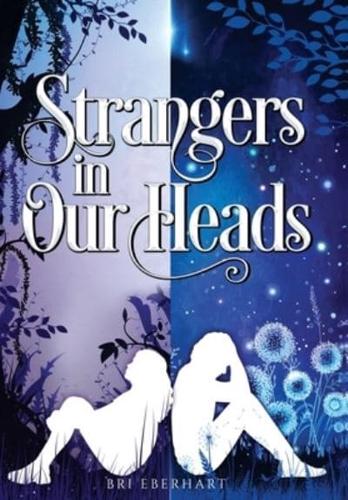 Strangers in Our Heads