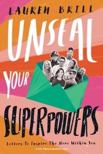 Unseal Your Superpowers