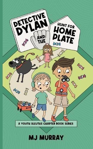 Detective Dylan and the Hunt for Home Plate