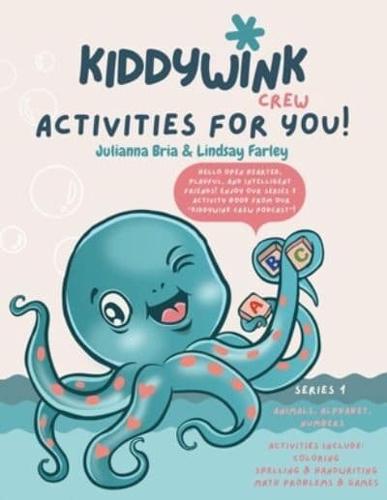 Kiddywink Crew Activities for You