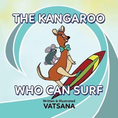 The Kangaroo Who Can Surf