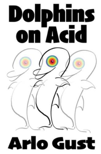 Dolphins on Acid