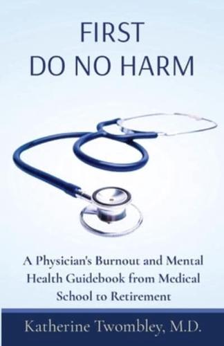 First Do No Harm