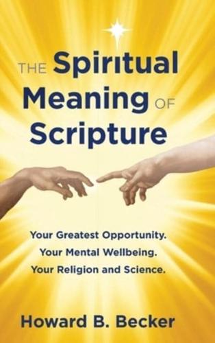 The Spiritual Meaning of Scripture