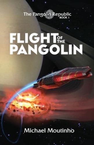 Flight of the Pangolin