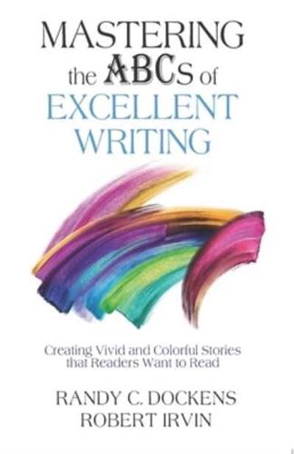 Mastering the ABCs of Excellent Writing