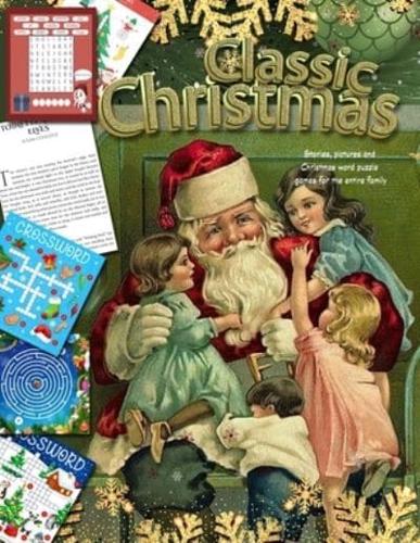 Classic Christmas Stories, pictures and Christmas word puzzle games for the entire family Series:   christmas for the family