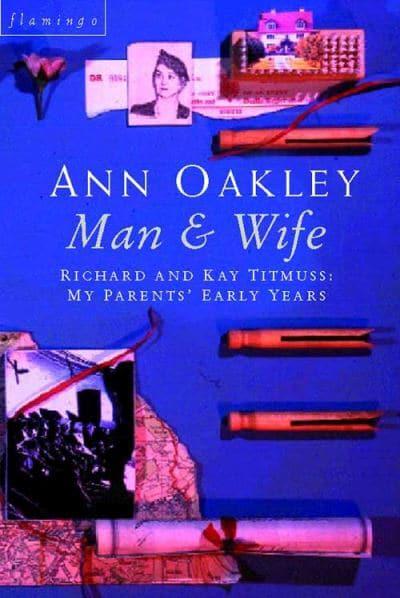 Man and Wife : Ann Oakley : 9780006550136 : Blackwell's