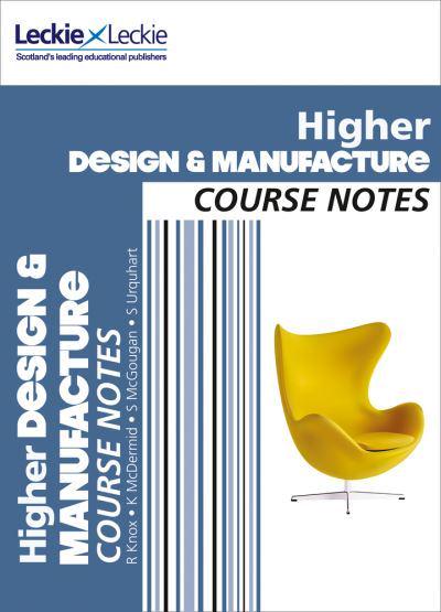 CfE Higher Design and Manufacture Course Notes
