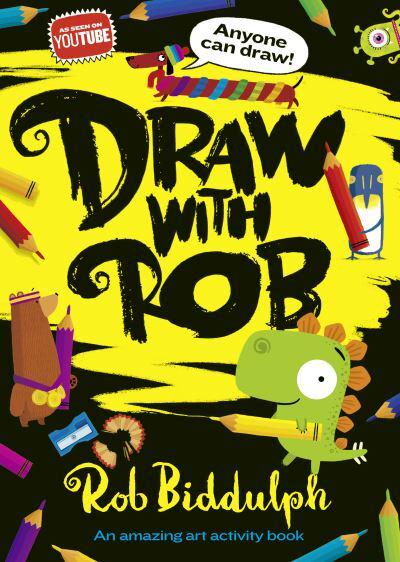 Draw With Rob Rob Biddulph Blackwell S