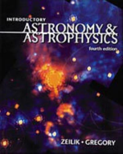 Introductory Astronomy And Astrophysics Michael Zeilik 9780030062285 Blackwells 6166