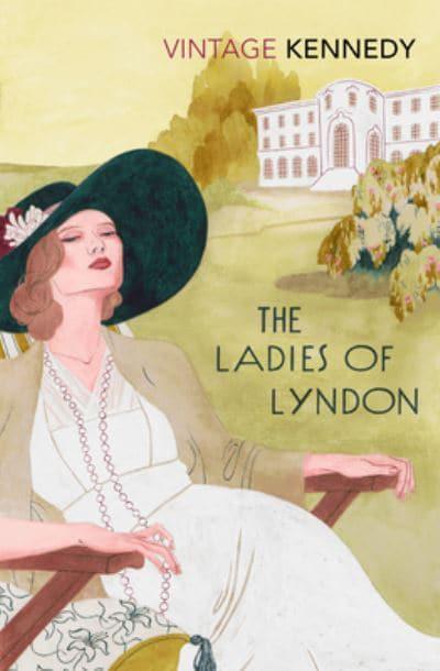 The Ladies of Lyndon de Margaret Kennedy 9780099589761