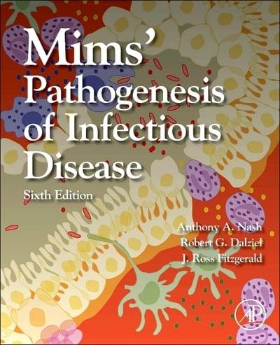 Mims' Pathogenesis of Infectious Disease : Anthony Nash ...