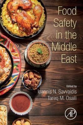 Food Safety in the Middle East : Ioannis Savvaidis (editor), :  9780128224175 : Blackwell's
