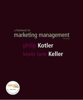 A Framework for Marketing Management : Philip Kotler, : 9780131452589 :  Blackwell's