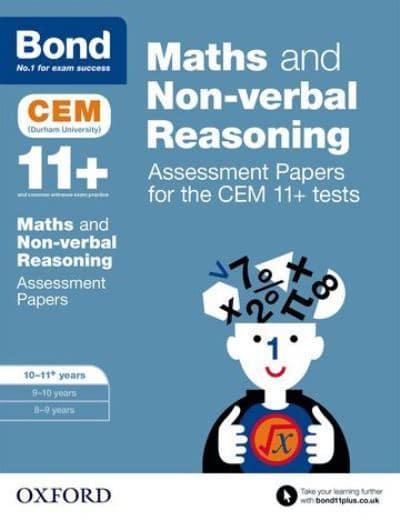 Maths and Non-Verbal Reasoning. 10-11 Years. Assessment Papers