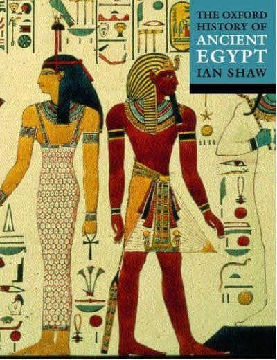 The Oxford History Of Ancient Egypt Ian Shaw Editor