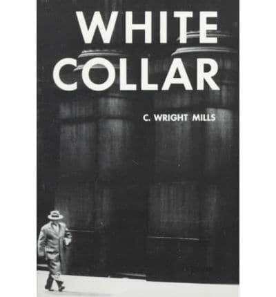 White-collar : C.Wright Mills : 9780195006773 : Blackwell's