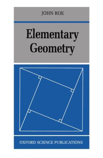 Геометрия 169. Геометрия Оксфорд. Johnny Roe. Elementary Geometry 1869. Oxford Geometry question.