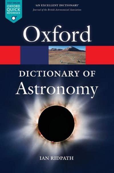 A Dictionary of Astronomy : Ian Ridpath : 9780199609055 : Blackwell's