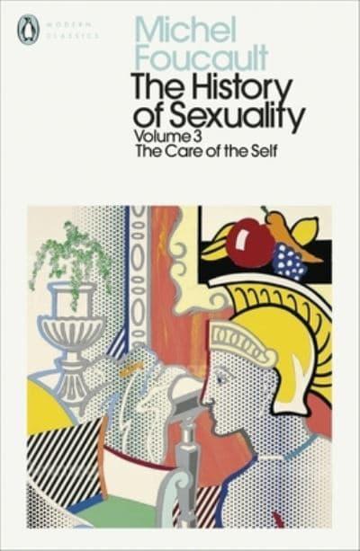 The History Of Sexuality Volume 3 The Care Of The Self Michel Foucault 9780241386002 6350