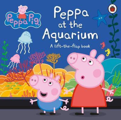 Peppa at the Aquarium