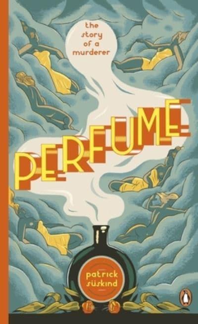 Perfume : Patrick Süskind (author), : 9780241973615 : Blackwell's