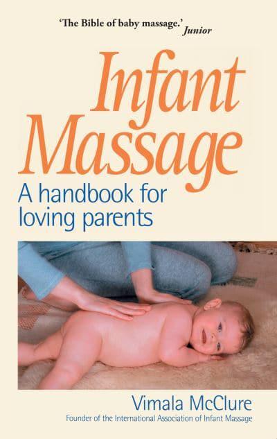 Infant Massage : Vimala McClure : 9780285644175 : Blackwell's