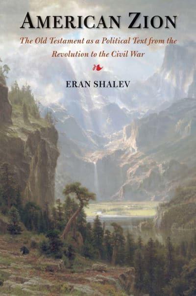 American Zion : Eran Shalev : 9780300205909 : Blackwell's