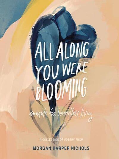 all along you were blooming book