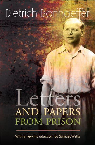 Letters and Papers from Prison