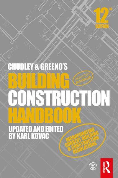Chudley and Greeno's Building Construction Handbook : R. Chudley (author),  : 9780367135430 : Blackwell's