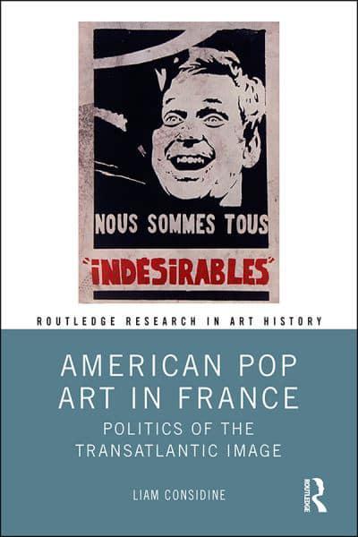 American Pop Art in France : Liam Considine : 9780367140137 : Blackwell's