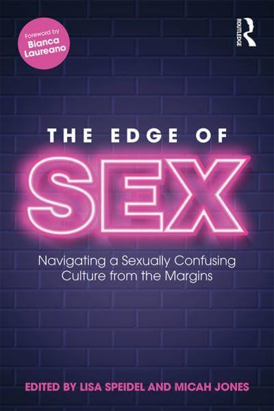 The Edge Of Sex Lisa Speidel Editor 9780367338350 Blackwells