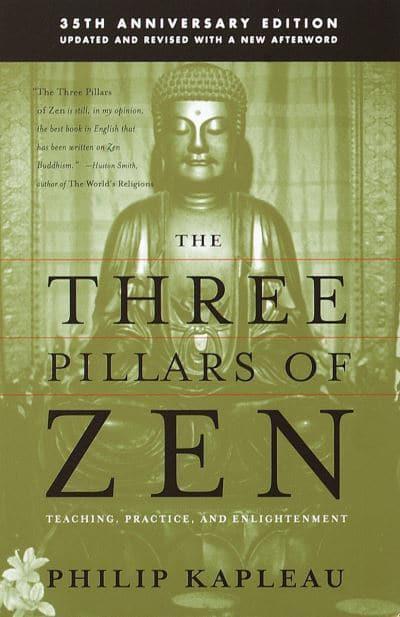 The Three Pillars of Zen : Philip Kapleau : 9780385260930 : Blackwell's