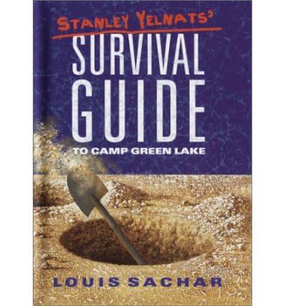Stanley Yelnats' Survival Guide to Camp Green Lake : Louis Sachar, :  9780385901406 : Blackwell's