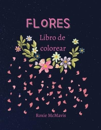 Libro De Colorear De Flores Para Adultos : Roxie McMavis : 9780489759040 :  Blackwell's