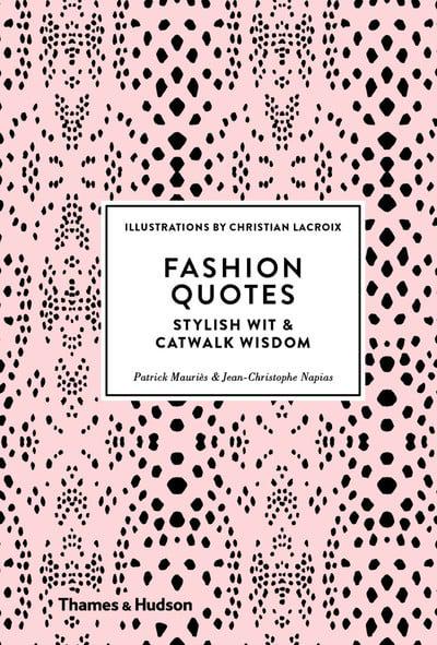 Fashion Quotes Patrick Mauriès (editor), 9780500518953 : Blackwell's