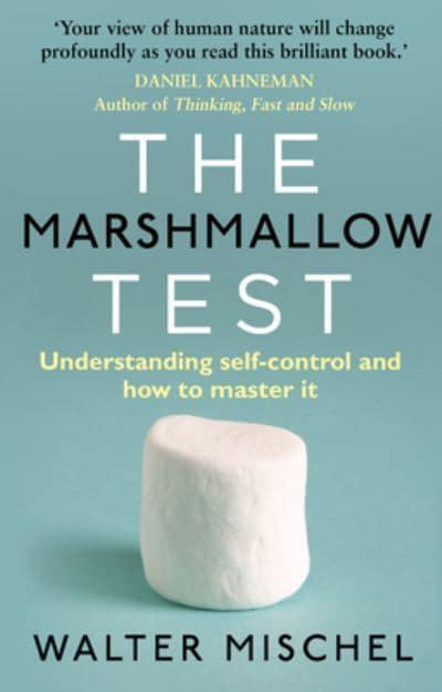 The Marshmallow Test Walter Mischel Author 9780552168861 9690
