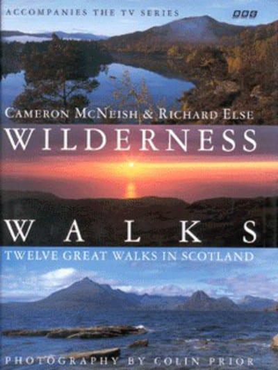 Wilderness Walks : Cameron McNeish, : 9780563371762 : Blackwell's