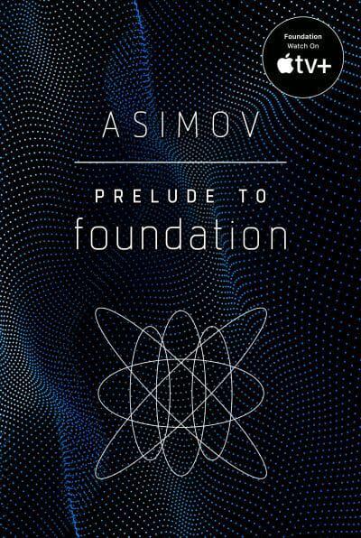 Prelude to Foundation : Isaac Asimov : 9780593159972 : Blackwell's