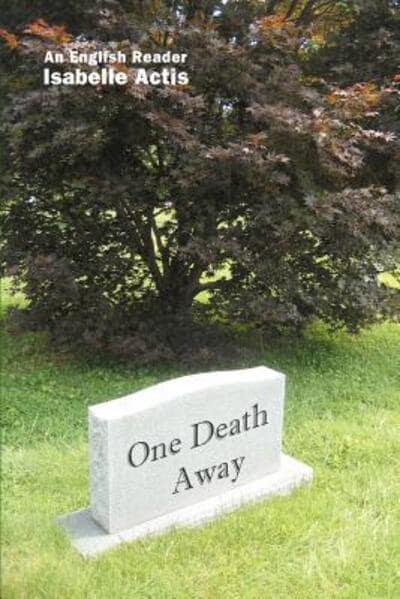 One Death Away:Short Stories