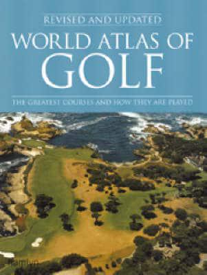 World Atlas of Golf : Pat Ward-Thomas : 9780600607205 : Blackwell's