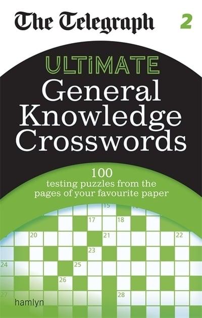 The Telegraph: Ultimate General Knowledge Crosswords 2